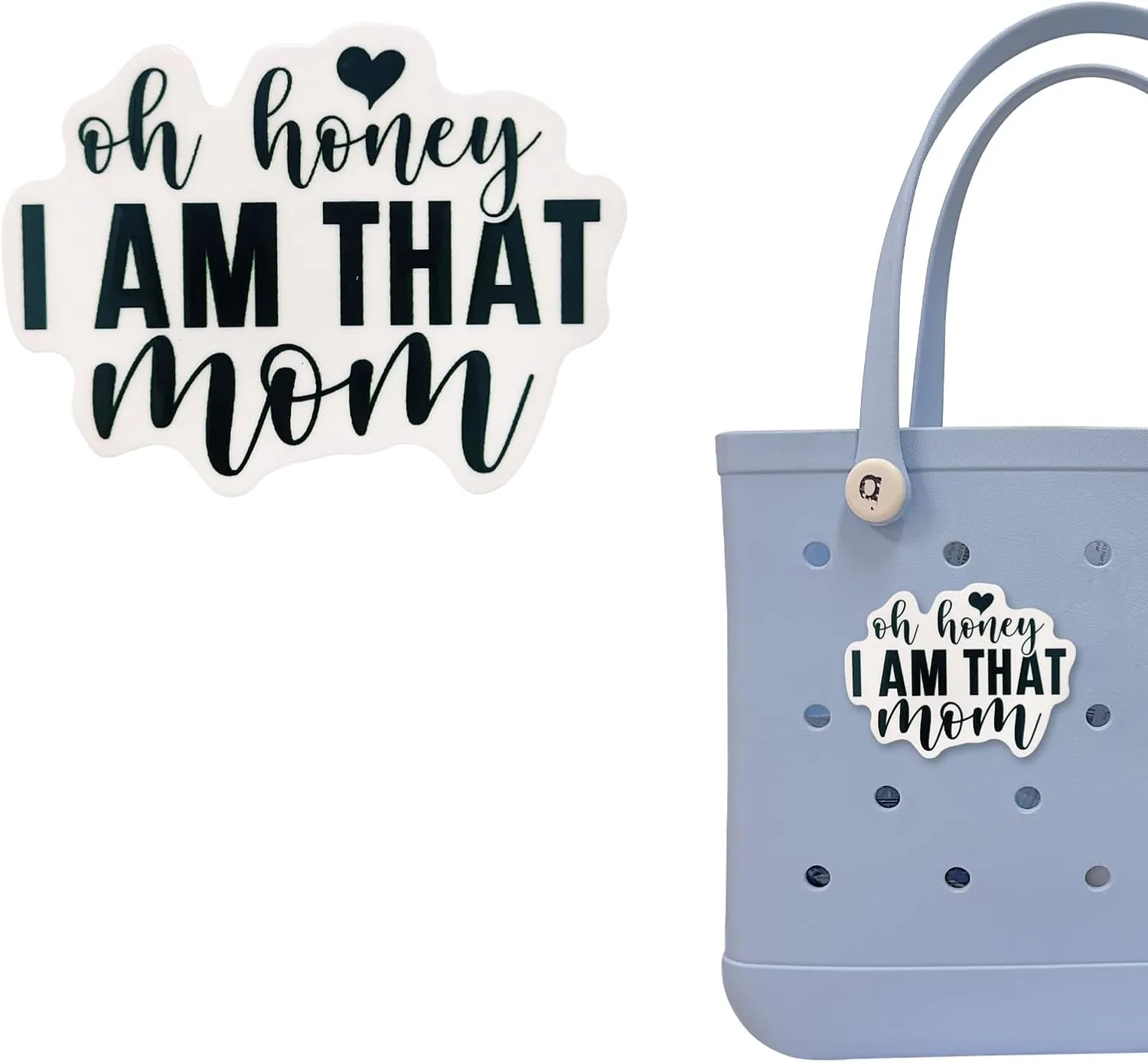 Oh Honey I'm That Mom Bogg Bag Charm