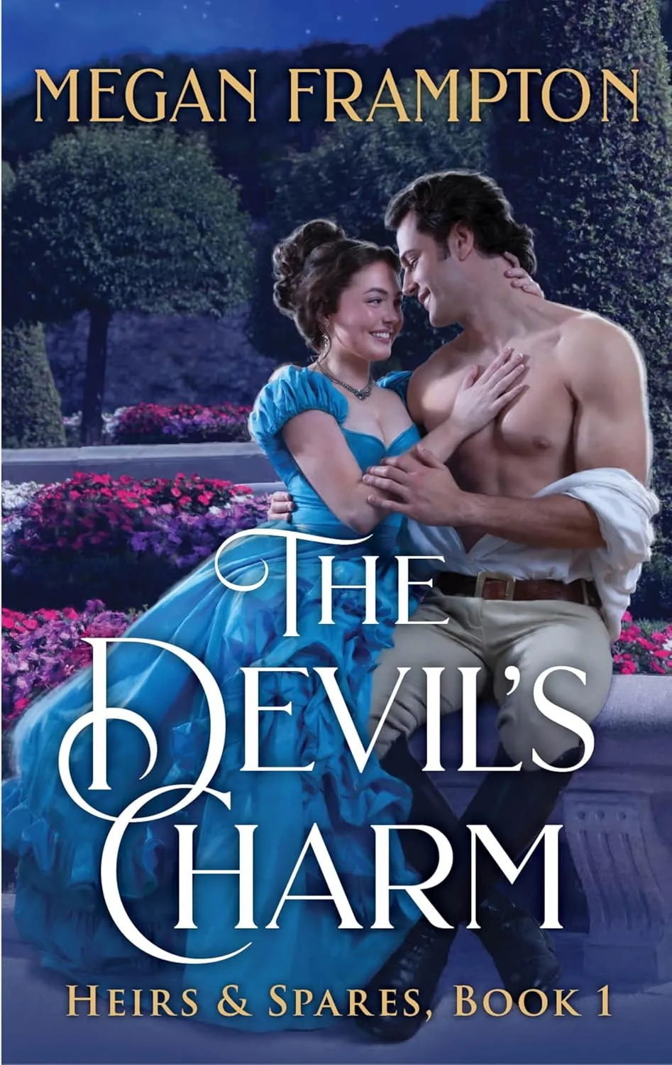 The Devil's Charm: Passionate Historical Fiction with Scandalous Romance and a Rebellious Heroine, Fall in Love with the Unthinkable! (Heirs & Spares, 1) Mass Market Paperback  February 25, 2025